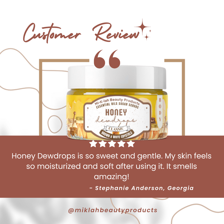 Honey Dewdrops  CLASSIC Body Scrubs